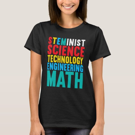 Steminist Science Technology Engineering Wiskunde T-shirt (Voorkant)