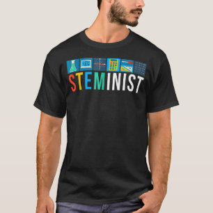 Steminist Science Technology Engineering Wiskunde  T-shirt