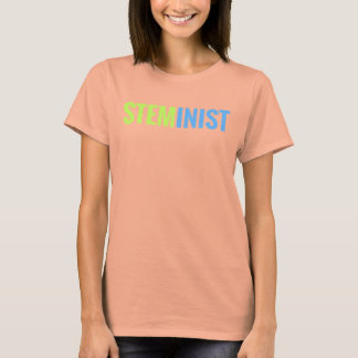 STEMinist  T-shirt