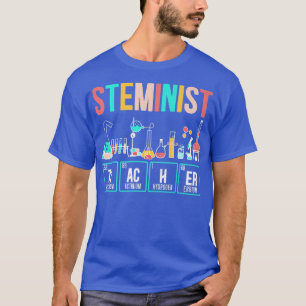 Steminist Teacher Engineering Bioloog Science Ma T-shirt
