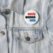 Stemknop Nasty Women Ronde Button 5,7 Cm (In situ)