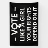 Stemmen als een meisje waarvan je rechten afhangen spandoek (Verticaal)