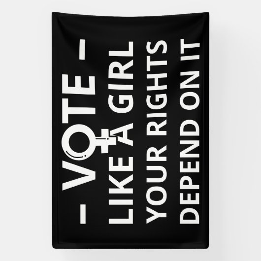 Stemmen als een meisje waarvan je rechten afhangen spandoek (Verticaal)