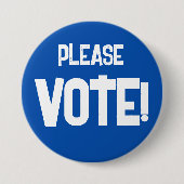 STEMMEN alsjeblieft! Blue Campaign Button (Voorkant)