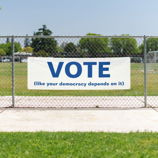 Stemmen alsof je democratie afhangt van het White  Spandoek (Insitu)