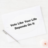 Stemmen alsof je leven er van afhankelijk is ovale sticker (Envelop)