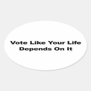 Stemmen alsof je leven er van afhankelijk is ovale sticker