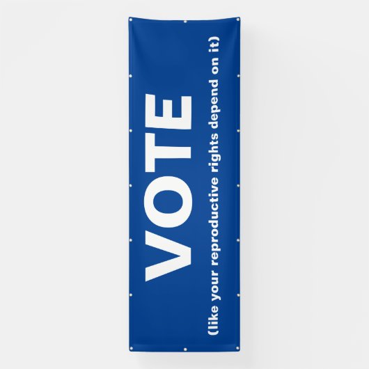 Stemmen alsof je reproductieve rechten ervan afhan spandoek (Verticaal)