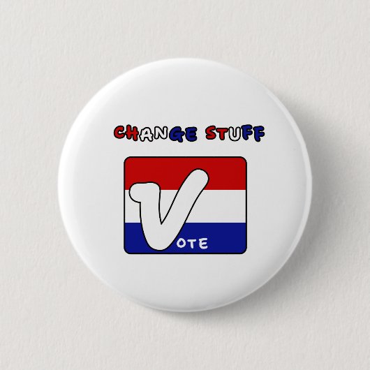 Stemmen en dingen veranderen ronde button 5,7 cm (Voorkant)