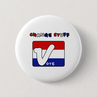 Stemmen en dingen veranderen ronde button 5,7 cm