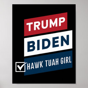 Stemmen Hawk Tuah Meisje Vs Trump Biden Politieke Poster