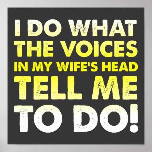 Stemmen In Het Hoofd Van Mijn Vrouw Grappige Poste Poster (Voorkant)