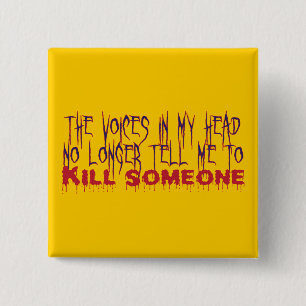 Stemmen in mijn hoofd vierkante button 5,1 cm