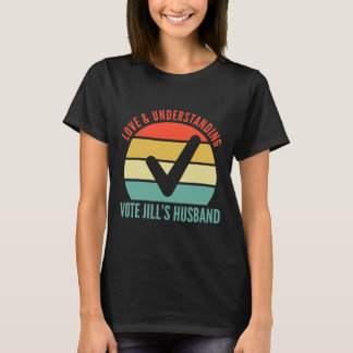 Stemmen op Joe Biden, de man van Jill 20 T-shirt