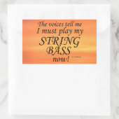 Stemmen string die zeggen moet rechthoekige knop a sticker (Tas)