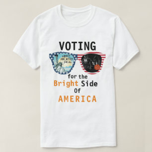 Stemmen voor de Bright Side of America T-shirt