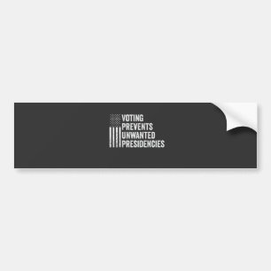 Stemmen voorkomt ongewenst Amerikaans presidentsch Bumpersticker