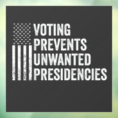 Stemmen voorkomt ongewenste presidentiële ambtster raamsticker (Vel 3)