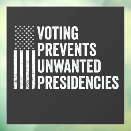 Stemmen voorkomt ongewenste presidentiële ambtster raamsticker (Vel 3)