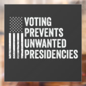 Stemmen voorkomt ongewenste presidentiële ambtster raamsticker (Vel 2)