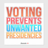 Stemmen voorkomt ongewenste verkiezingen sticker (Vel)