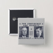 Stemming: 19 april 1940 Roosevelt + Wallace, grijs Vierkante Button 5,1 Cm (Voorkant /achterkant)