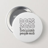 Stemming: 20 december 2020 Omdat Humans een grappi Ronde Button 7,6 Cm (Voorkant /achterkant)
