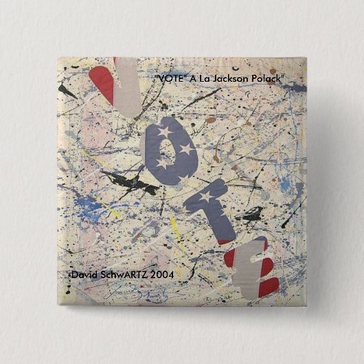 STEMMING al Jackson Polack.artzworks.c... - Gepers Vierkante Button 5,1 Cm (Voorkant)