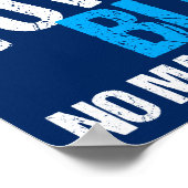 Stemming Blauw Geen kwestie met Democratische Part Poster (Hoek)