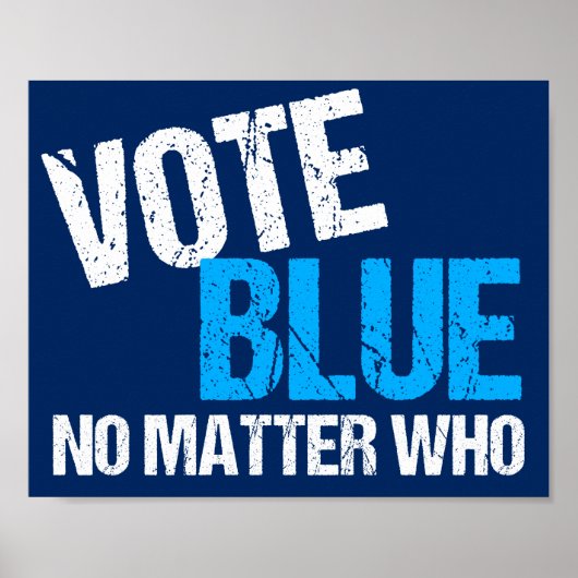 Stemming Blauw Geen kwestie met Democratische Part Poster (Voorkant)