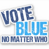 Stemming Blauw Geen kwestie met Democratische Part Sticker (Voorkant)