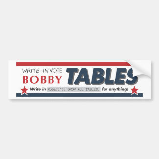 Stemming Bobby Tables bumpersticker