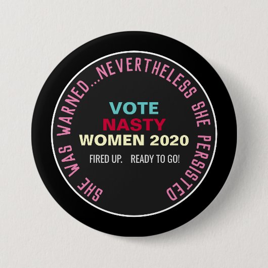 Stemming: Buttonnen van de RESIST Campaign NASTY 2 Ronde Button 7,6 Cm (Voorkant)