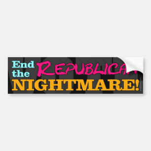 STEMMING! De Republikeinse nachtmerrie beëindigen Bumpersticker