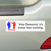 Stemming-democraat: makkelijker dan werken bumpersticker (Op auto)