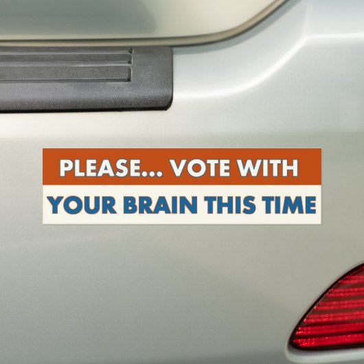 STEMMING DEZE KEER MET UW BRAIN, BUMPERSTICKER (Op auto)