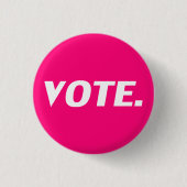 Stemming: hete roze fuchsia white moderne typograf ronde button 3,2 cm (Voorkant)
