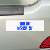 Stemming nr.!McBush 08" Bumpersticker (Op auto)