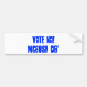 Stemming nr.!McBush 08" Bumpersticker (Voorkant)