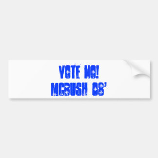 Stemming nr.!McBush 08" Bumpersticker
