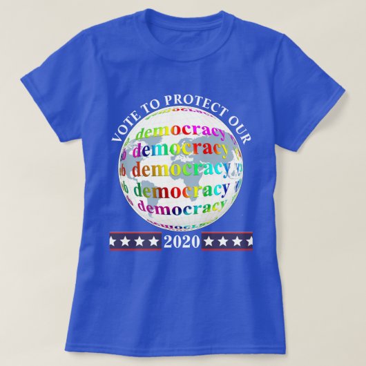 STEMMING OM ONZE democratie 2020 TE BESCHERMEN T-shirt (Design voorkant)