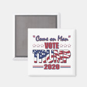 Stemming over het Man - Trump 2020 Magneet (Voorkant / Achterkant)