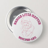 STEMMING OVER PRO-LIFE BABIES LEVENSZAKEN RONDE BUTTON 7,6 CM (Voorkant /achterkant)