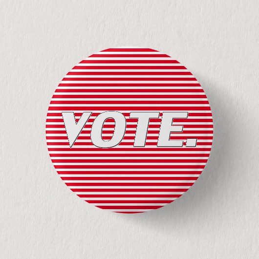 Stemming over roodwitte strepen typografie modern ronde button 3,2 cm (Voorkant)