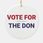 Stemming voor de Don (2020: Amerikaanse verkiezing Keramisch Ornament (Achterkant)
