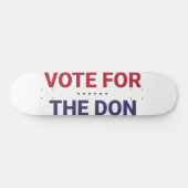 Stemming voor de Don (2020: Amerikaanse verkiezing Persoonlijk Skateboard (Horizontaal)