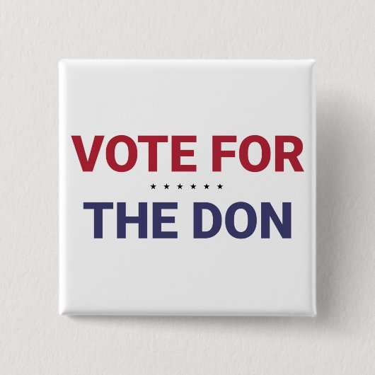 Stemming voor de Don (2020: Amerikaanse verkiezing Vierkante Button 5,1 Cm (Voorkant)