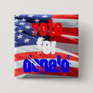 Stemming voor de presidentsverkiezingen in Donald  Vierkante Button 5,1 Cm