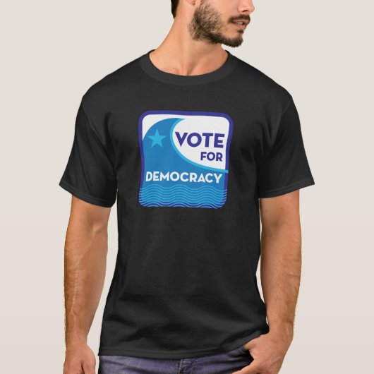 Stemming voor democratie T-Shirt (Voorkant)