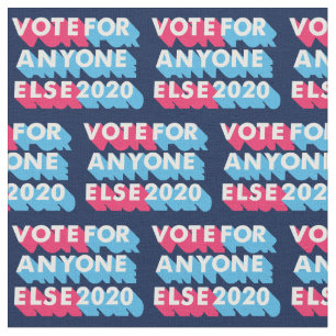 Stemming voor iedereen Else 2020 Funny Anti Trump Stof